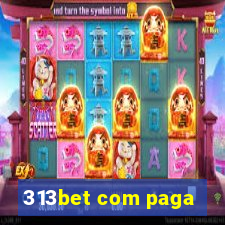 313bet com paga